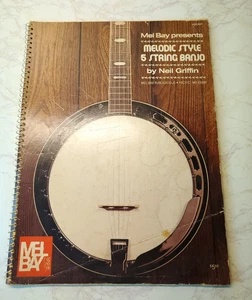 Melodic Style 5 String Banjo Music Book by Neil Griffin | Mel Bay Vintage 1980 - Picture 1 of 11