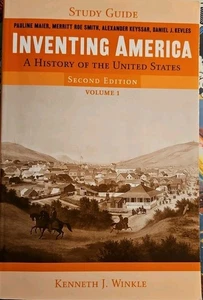 STUDY GUIDE: FOR INVENTING AMERICA: A HISTORY OF THE By Kenneth J. Winkle *VG+* - Bild 1 von 2
