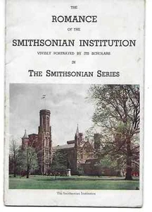 Vintage The Romance of the SMITHSONIAN INSTITUTION Booklet Vividly Portayed - Picture 1 of 2