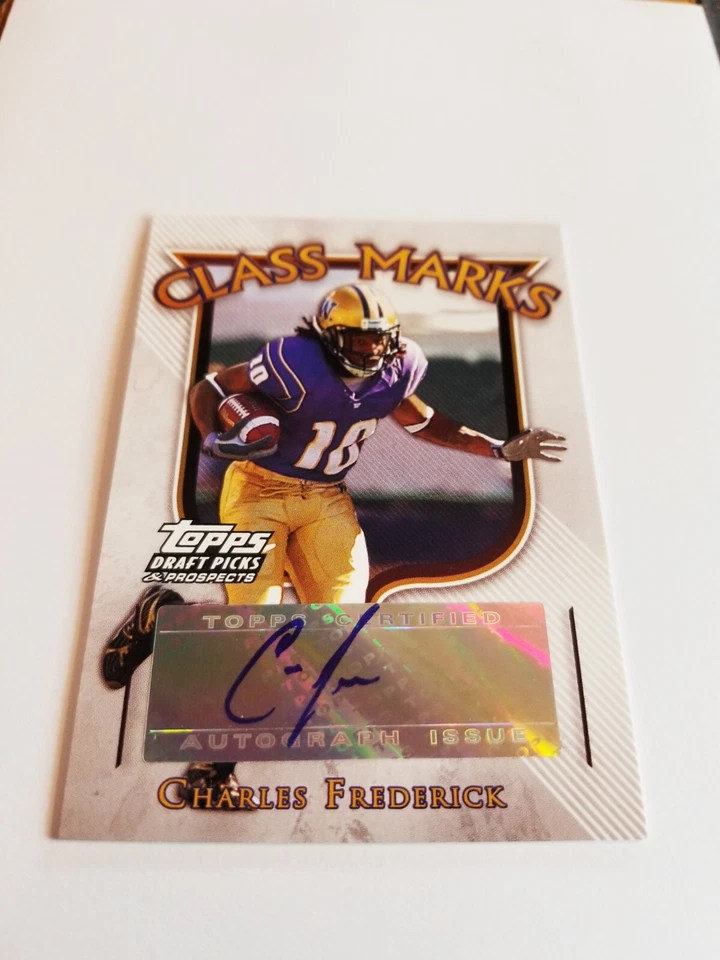 CHARLES FREDERICK 2005 TOPPS DPP CLASS MARKS AUTO RC UW HUSKIES  - Image 1 of 3