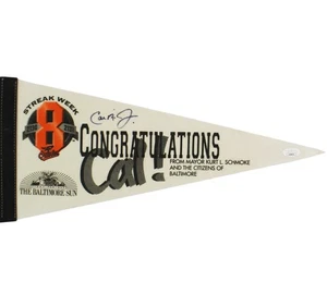 Cal Ripken Jr. Signed Baltimore Orioles Streak Week Congratulations Pennant - Picture 1 of 3