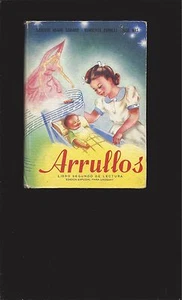Arrullos (Libro Segundo De Lectura) (Primera Edicion, Especial para Uruguay) - Picture 1 of 7