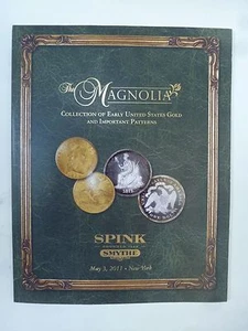 The Magnolia Collection Early United States Gold Coins SPINK Auction Catalog - Picture 1 of 1