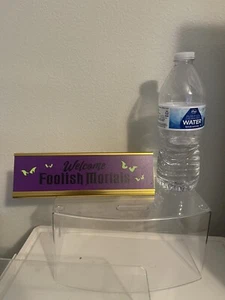 Authentic Welcome Foolish Mortals Desk Plaque Sign Disney Haunted Mansion - Picture 1 of 2