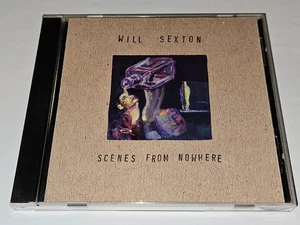 Will Sexton "Scenes from Nowhere" CD 11 Songs 2000 India Records *Free Shipping* - Picture 1 of 5