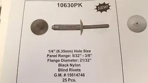 25 piezas por paquete 1/4'' 6.35mm Tamaño del agujero Nylon Remaches negros GM 15614746 - Imagen 1 de 1