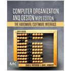 Computer Organization and Design by David A. Patterson, John L. Hennessy
