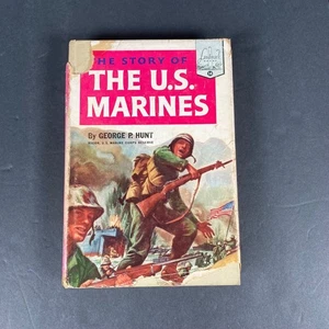 The Story Of The U.S. Marines By George P. Hunt Landmark Book Hardcover 1962 - Picture 1 of 11