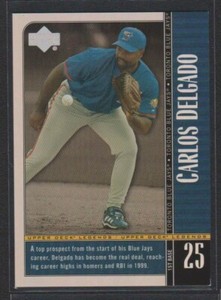 2000 UPPER DECK LEGENDS COMMEMORATIVE COLLECTION FOIL #17 CARLOS DELGADO #/100