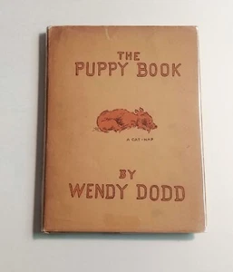 Ruth & Loring Dodd, PUPPY BOOK, DOGGEREL PUPPY-TRATED BY WENDY DODD, 1933 2nd pr - Imagen 1 de 8
