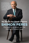Shimon Peres No Room for Small Dreams (Paperback) (US IMPORT)