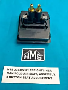 NTS 233492 01 FREIGHTLINER MANIFOLD-AIR SEAT, ASSEMBLY, 4 BUTTON SEAT ADJUSTMENT - Bild 1 von 4