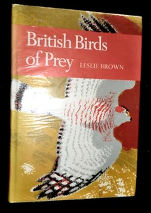 COLLINS NEW NATURALIST 60: British Birds of Prey (1976-1st) Leslie Brown - HB/DJ - Picture 1 of 16