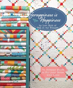 Lori Holt - Scrappiness is Happiness Book  - Picture 1 of 1