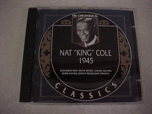NAT KING COLE - Nat King Cole: The Chronological Classics, 1945 - VG+ / VG+ - CD - Foto 1 di 2