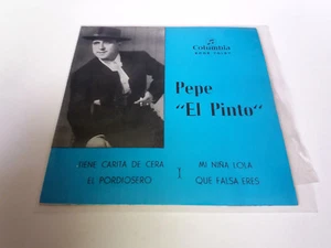 Pepe " El Pinto " " Tiene Carita De Cera / Pordiosero " 7 " EP Single G/G Be / - Picture 1 of 2