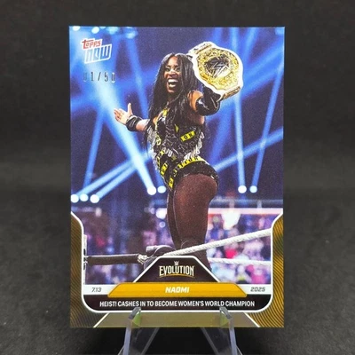 2025 Topps NOW WWE NAOMI Heist! Cashes In To Become World Champ Gold 01/50 #81 - Image 1 of 2