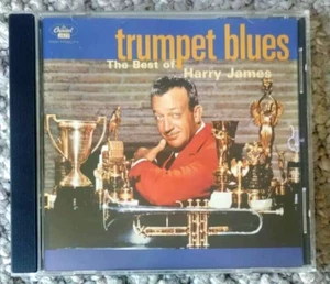 Harry James - Trumpet Blues: The Best of  [CD  1999  Capitol Jazz] - Picture 1 of 2