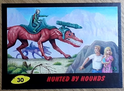 2017 Mars Attack's The Revenge Black Card 30 HUNTED BY HOUNDS. - Image 1 of 3