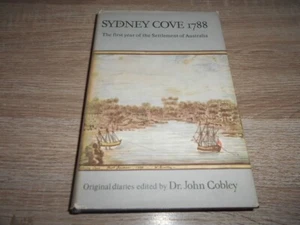 Sydney Cove 1788: The First Year of Settlement of Australia by John Cobley. 1962 - Picture 1 of 6