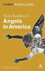 Ken Nielsen Tony Kushner's Angels in America (Tapa blanda) Modern Theatre Guides