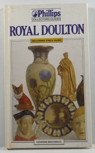 Royal Doulton by Catherine Braithwaite Phillips Collectors Guide 1989 HC book - Picture 1 of 15
