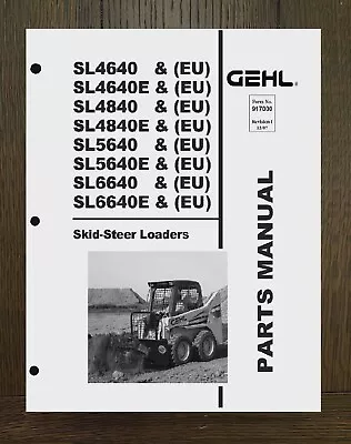 SKID LOADER TRACTOR SERVICE PARTS MANUAL FITS GEHL SL4640 SL4840 SL5640 SL6640 - Image 1 of 4