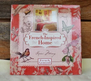 HCDJ The French Inspired Home French General Kaari Meng 1st Edition c2006 - Bild 1 von 20