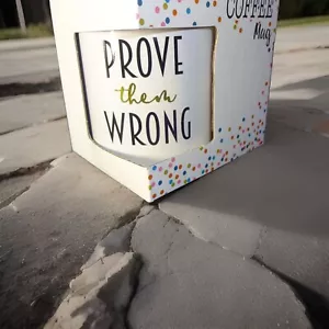 Prove Them Wrong coffee mug new in box - Picture 1 of 10