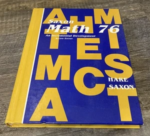 Saxon Math 76 : An Incremental Development - Hake Saxon Hardcover Student Text - Picture 1 of 6