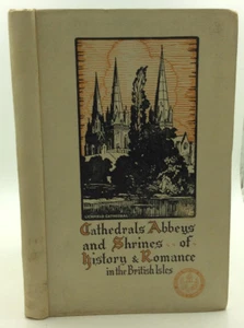 CATHEDRALS ABBEYS AND SHRINES - W.H. Walton - 1900, Britain - Foto 1 di 5