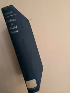 Prelude to World Power by Foster Rhea Dulles 1966 HC - Imagen 1 de 5