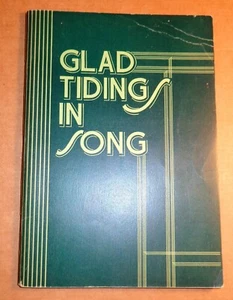 VINTAGE OLD 1945 GLAD TIDINGS IN SONG CHURCH RELIGIOUS GOSPEL MUSIC BOOK WINONA - Imagen 1 de 5