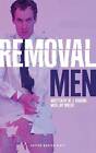 Removal Men Oberon Modern Plays, M.J. Harding,  Pa