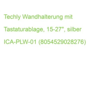 Techly Wandhalterung mit Tastaturablage, 15-27", silber ICA-PLW-01 (805452902827 - Bild 1 von 2
