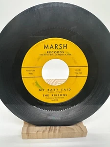THE RIBBONS My Baby Said / Ain't Gonna Kiss Ya MARSH 512 VINYL RECORD 7" - Picture 1 of 2
