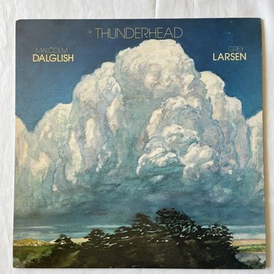 Malcolm Dalglish & Grey Larsen - THUNDERHEAD LP 12" VG+ - Image 1 of 4