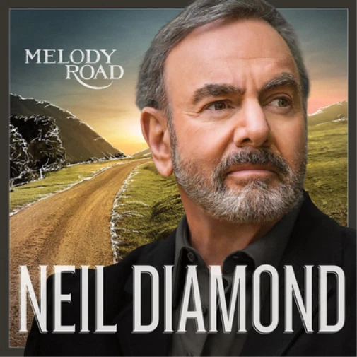 Neil Diamond Melody Road (CD) Deluxe  Album (UK IMPORT) - Image 1 of 1