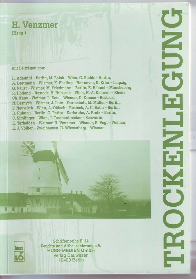 Trockenlegung. Aktuelle Entwicklungen der Bauwerkstrockenlegung Venzmer, Helmuth - Bild 1 von 1