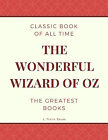 The Wonderful Wizard of Oz By Lyman Frank Baum - New Copy - 9781973836308