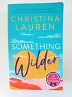 Something Wilder by Christina Laruen Softcover Book Great Read