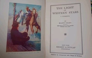 The Light of Western Stars by Zane Grey First 1st Edition Grosset & Dunlap 1914 - Picture 1 of 6