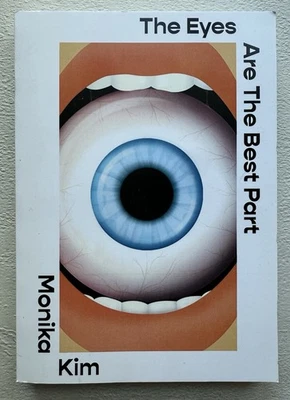 The Eyes Are the Best Part Monika Kim 2024 PROOF ARC Film Adaptation Rare  - Image 1 of 4