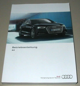 Betriebsanleitung Audi A3 S3 Sportback TFSI TDI 1,4 1,6 2,0 g-tron Typ 8V 2016! - Bild 1 von 1