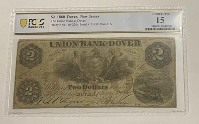 RARE 1860 Bank of Dover $2 PCGS Choice Fine 15 Museum Quality One of Kind !!!! - Image 1 of 2
