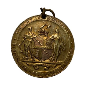 The Great War 1914 - 1918 Birmingham Peace Celebration Medal  #M10 - Picture 1 of 2