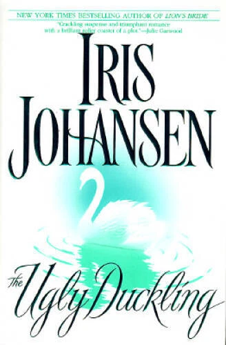 The Ugly Duckling - Hardcover By Johansen, Iris - GOOD Foto 1 de 1