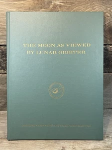 The Moon as Viewed by Lunar Orbiter  SIGNED NASA SP-200 1970 Kosofsky El-Baz - Picture 1 of 19