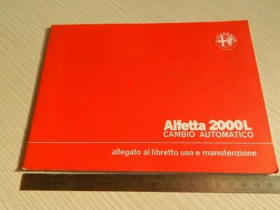 MANUALE USO MANUTENZIONE ORIGINALE 1978 ALFA ROMEO ALFETTA 2000 L C. AUTOMATICO - Immagine 1 di 4