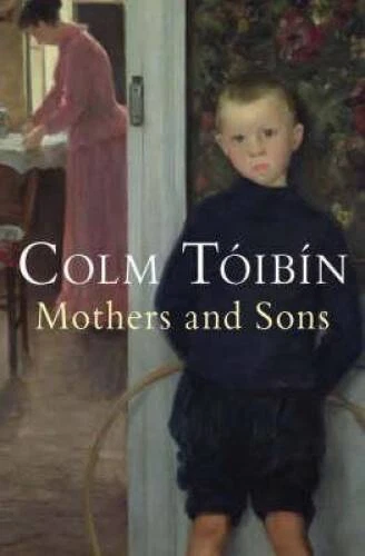 Mothers and Sons - Paperback By Toibin, Colm - GOOD - Image 1 of 1